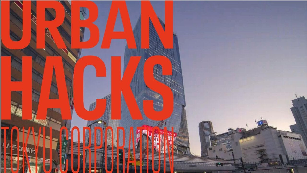 東急グループの「街づくりDX」の新組織「Urban Hacks」