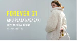 アミュプラザ長崎に『FORENER 21』オープン
